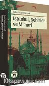 İstanbul, Şehirler ve Mimari