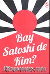 Bay Satoshi de Kim?