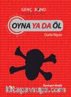 Oyna ya da Öl - Genç Bond (Üçüncü Kitap)