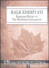 Halk Edebiyatı & Kapsamı-Biçimi ve Tür Özellikleri-Literatürü