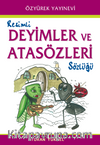 Resimli Deyimler ve Atasözleri Sözlüğü