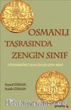 Osmanlı Taşrasında Zengin Sınıf & Diyarbekirli Zenginler (1750-1800)