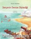 Serçenin Denize Söylediği