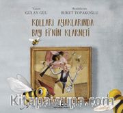Kolları Ayaklarında Bay Fi’nin Klarneti