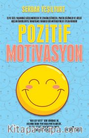 Pozitif Motivasyon