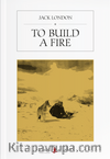 To Build A Fire