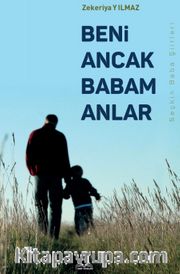 Beni Ancak Babam Anlar