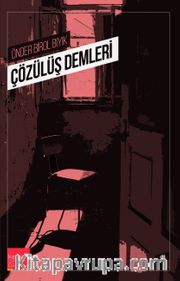 Çözülüş Demleri