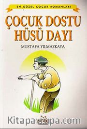 Çocuk Dostu Hüsü Dayı