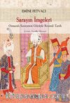 Sarayın İmgeleri & Osmanlı Sarayının  Gözüyle Resimli Tarih