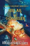 Sırlar ve Gölgeler & Gizemli Hayvanat Bahçesi -2
