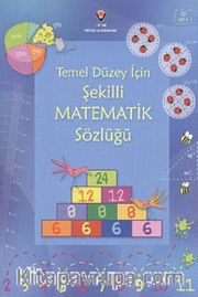 Temel Düzey İçin Şekilli Matematik Sözlüğü (Karton Kapak)