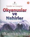 Sorular ve Cevaplar / Okyanuslar ve Nehirler