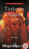 Türkmen Düğünü/Toplu Eserler 1 & Komedi 2. Bölüm