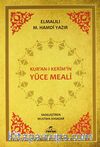 Kur'an-ı Kerim'in Yüce Meali (2. Hamur)