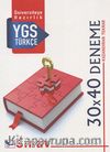 YGS Türkçe 30 x 40 Deneme