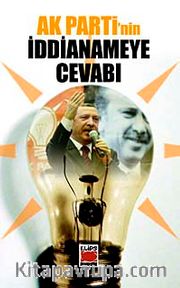 AK Parti'nin İddianameye Cevabı