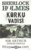 Korku Vadisi / Sherlock Holmes