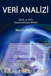 Veri Analizi <br /> EXCEL ve SSPS Uygulamalarıyla Birlikte