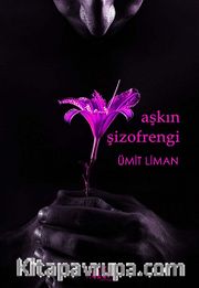Aşkın Şizofrengi