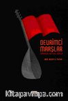 Devrimci Marşlar & Türküler, Ağıtlar, Şiirler