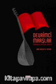 Devrimci Marşlar <br /> Türküler, Ağıtlar, Şiirler