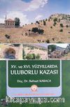 XV.ve XVI. Yüzyıllarda Uluborlu Kazası