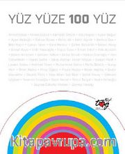 Yüz Yüze 100 Yüz (Büyük Boy)