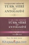 Yenileşme Dönemi Türk Şiiri ve Antolojisi -3 Cilt Takım