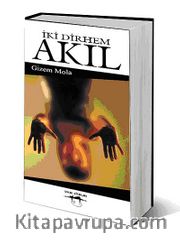 İki Dirhem Akıl