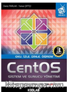 CentOS Sistem ve Sunucu Yönetimi & Oku, İzle, Dinle, Öğren