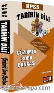 2019 KPSS Tarihin Dili Çözümlü Soru Bankası