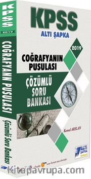 2019 KPSS Coğrafyanın Pusulası Çözümlü Soru Bankası