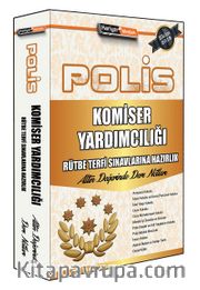 Polis Komiser Yardımcılığı ve Rütbe Terfi Sınavlarına Hazırlık Altın Değerinde Ders Notları