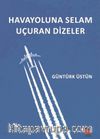 Havayoluna Selam Uçuran Dizeler