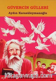 Güvercin Gülleri