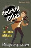 Sultanın İntikamı / Dedektif Milas