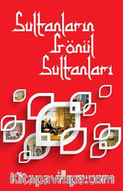 Sultanların Gönül Sultanları