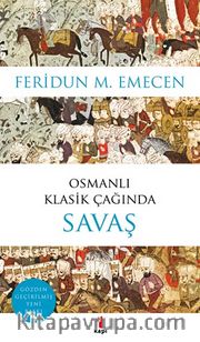 Osmanlı Klasik Çağında Savaş