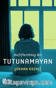 Hafifletilmiş Bir Tutunamayan