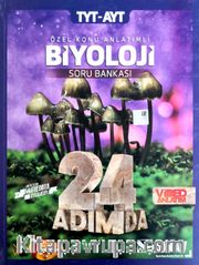 TYT AYT Biyoloji 24 Adımda Özel Konu Anlatımlı Soru Bankası