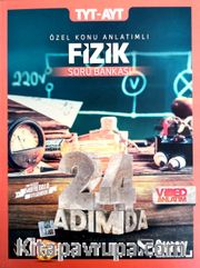 TYT AYT Fizik 24 Adımda Özel Konu Anlatımlı Soru Bankası