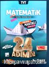 TYT Matematik 24 Adımda Özel Konu Anlatımlı Soru Bankası