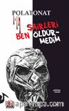 Şairleri Ben Öldürmedim