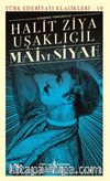 Mai ve Siyah (Günümüz Türkçesiyle)