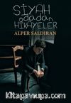 Siyah Odadan Hikayeler