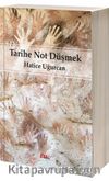 Tarihe Not Düşmek
