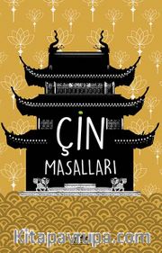 Çin Masalları (Özel Ayracıyla)
