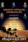 Ebediyet Fatihleri Dönmezükler 