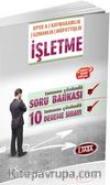 KPSS A İşletme & Tamamı Çözümlü Soru Bankası - Tamamı Çözümlü 10 Deneme Sınavı